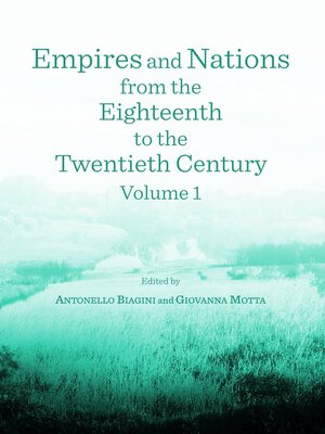cover image of Empires and Nations from the Eighteenth to the Twentieth Century, Volume 1